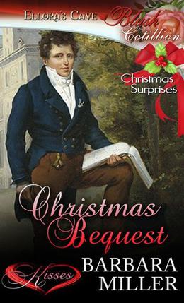 Christmas Bequest by Barbara Miller