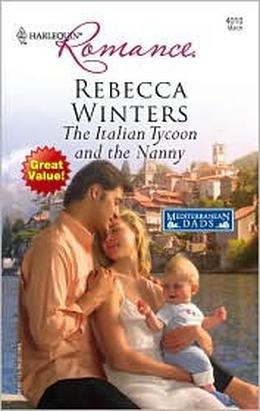 The Italian Tycoon and the Nanny by Rebecca Winters