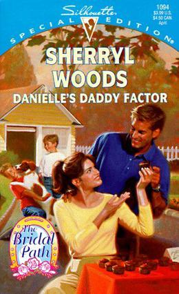Danielle's Daddy Factor by Sherryl Woods