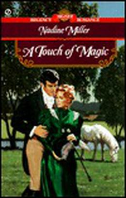 A Touch of Magic by Nadine Miller