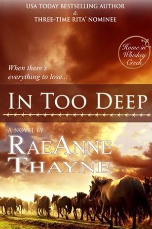 In Too Deep by RaeAnne Thayne