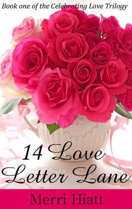 14 Love Letter Lane (Celebrating Love Trilogy #1)