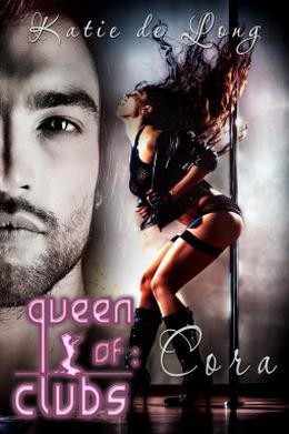 Queen of Clubs: Cora by Katie de Long