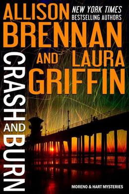Crash and Burn (Moreno & Hart Mysteries #1)