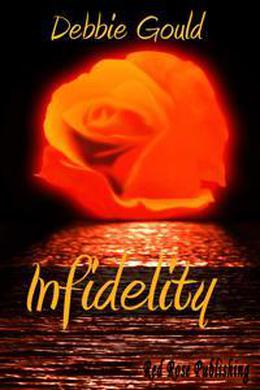 Infidelity by Debbie Gould