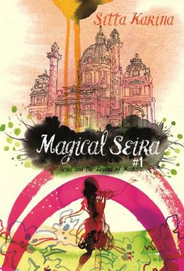 Seira and The Legend of Madriva by Sitta Karina
