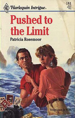 Pushed to the Limit (Harlequin Intrigue #161)