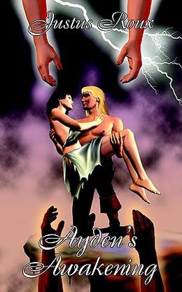 Ayden's Awakening by Justus Roux