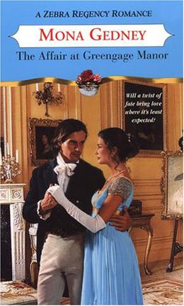 The Affair At Greengage Manor by Mona K. Gedney