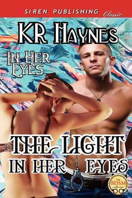 The Light in Her Eyes by K.R. Haynes