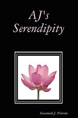Aj's Serendipity by Savannah J. Frierson