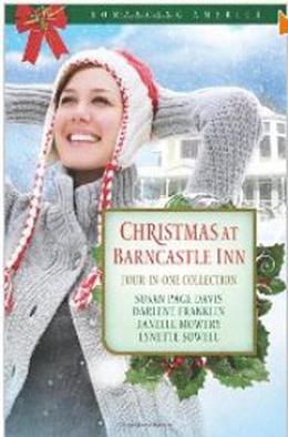 Christmas at Barncastle Inn by Susan Page Davis, Darlene Franklin, Janelle Mowery, Lynette Sowell