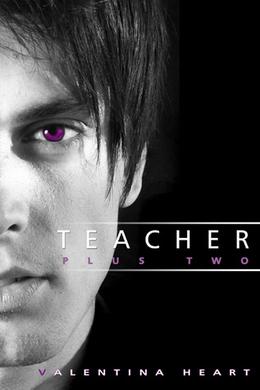 Teacher Plus Two (In the Eyes #2)