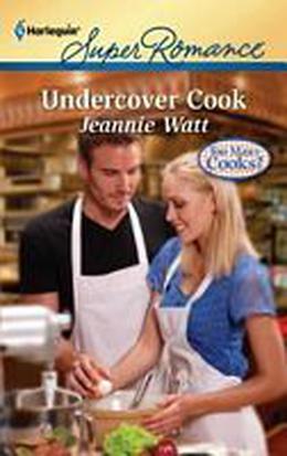 Undercover Cook (Too Many Cooks ? #2)