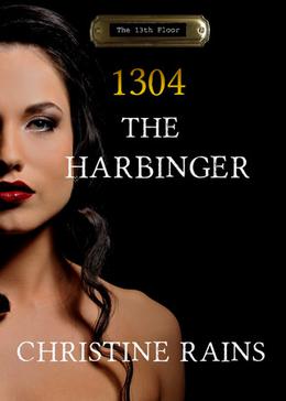1304 - The Harbinger (The 13th Floor series #4)