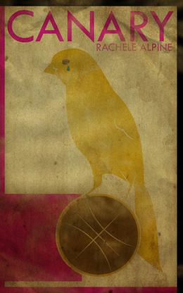 Canary by Rachele Alpine