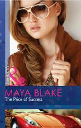The Price Of Success by Maya Blake