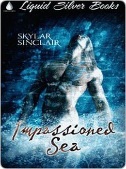 Impassioned Sea by Skylar Sinclair