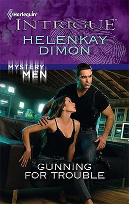 Gunning for Trouble by HelenKay Dimon