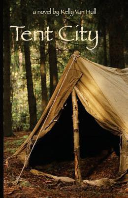 Tent City (Tent City #1)