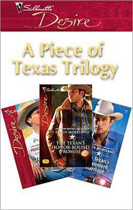 A Piece of Texas Trilogy  (Silhouette Desire) by Peggy Moreland