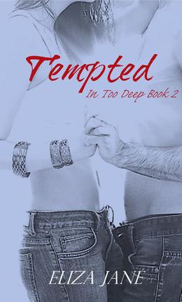 Tempted (In Too Deep #2)