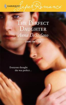 The Perfect Daughter by Anna DeStefano