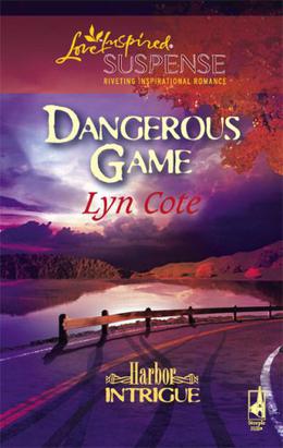 Dangerous Game by Lyn Cote