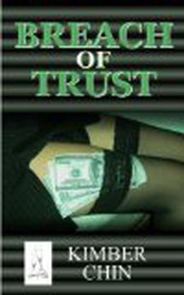Breach Of Trust by Kimber Chin
