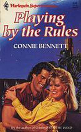 Playing By The Rules by Connie Bennett