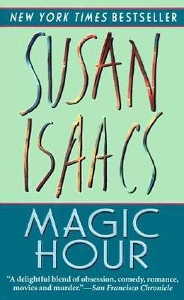 Magic Hour by Susan Isaacs