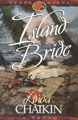 Island Bride by Linda Lee Chaikin