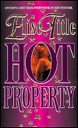 Hot Property by Elise Title