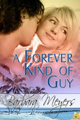A Forever Kind of Guy by Barbara Meyers