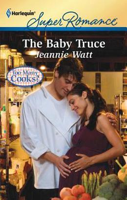 The Baby Truce (Too Many Cooks ? #1)