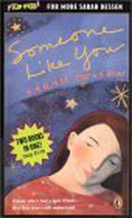 Someone Like You / Keeping the Moon Flip Book by Sarah Dessen