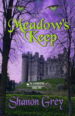 Meadow's Keep by Shanon Grey