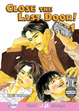Close The Last Door, Volume 01 by Yugi Yamada