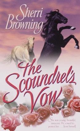 The Scoundrel's Vow by Sherri Browning, Sherri Browning Erwin