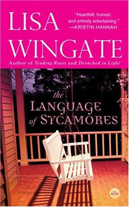 The Language of Sycamores by Lisa Wingate