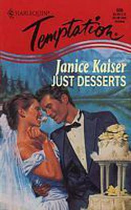 Just Desserts by Janice Kaiser