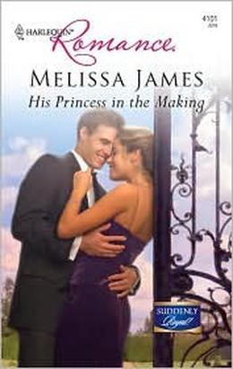 His Princess in the Making by Melissa James