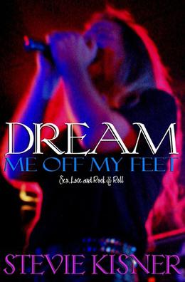 Dream Me Off My Feet by Stevie Kisner