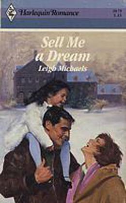 Sell Me A Dream by Leigh Michaels