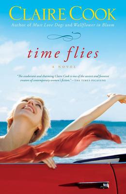 Time Flies by Claire Cook