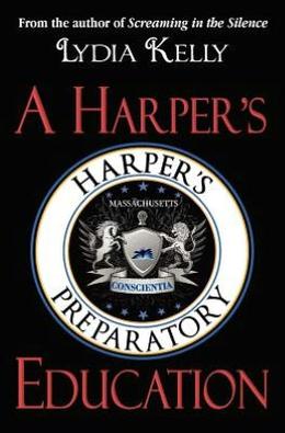 A Harper's Education by Lydia Kelly
