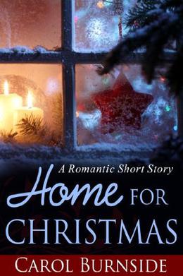 Home for Christmas by Carol Burnside, Emily Sewell