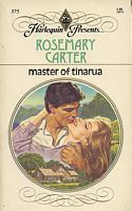Master of Tinarua by Rosemary Carter