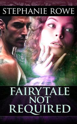 Fairytale Not Required (Ever After #2)