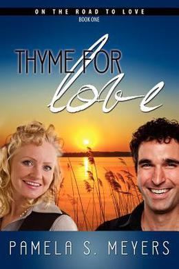Thyme for Love by Pamela S. Meyers